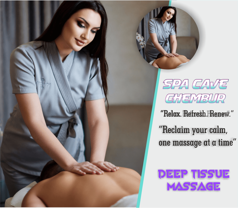 Deep Tissue Massage in Chembur